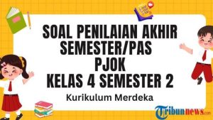 30 Bocoran Soal Penilaian Akhir Semester Kunci Jawaban PJOK Kelas 4 SD