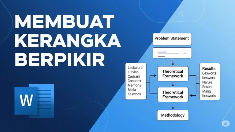 3 Langkah Cara Membuat Kerangka Pemikiran di Word, Kunci Sukses PEMP ke KNMP 2026