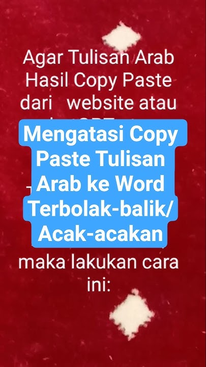 Copy paste Tulisan Arab ke Word Terbalik balik tulisanarab caracara